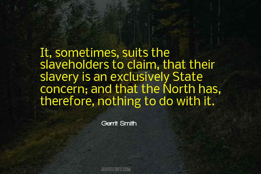 Gerrit Smith Quotes #513524