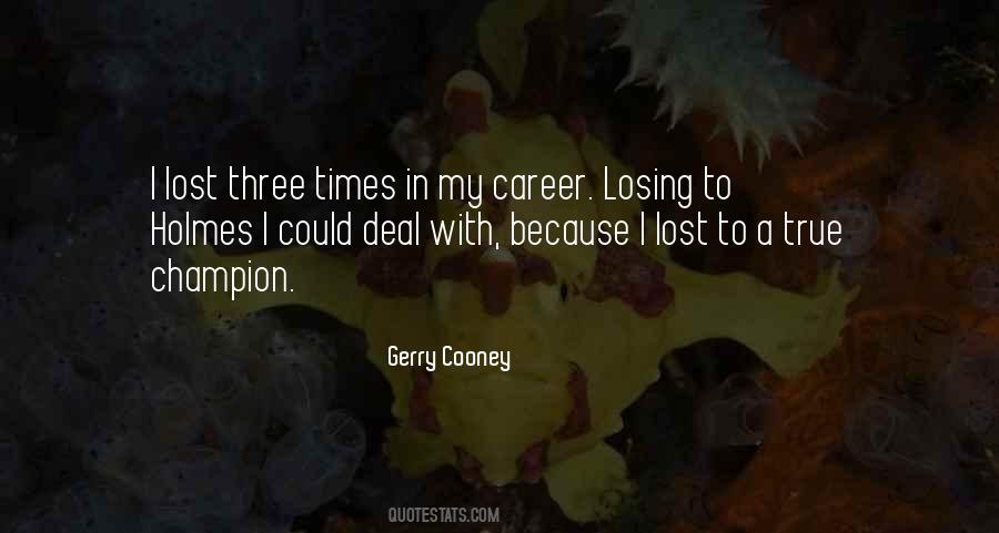 Gerry Cooney Quotes #1221431