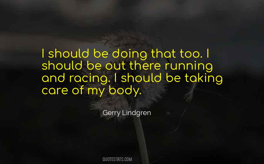 Gerry Lindgren Quotes #1053877