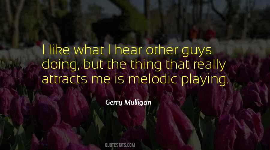 Gerry Mulligan Quotes #903394
