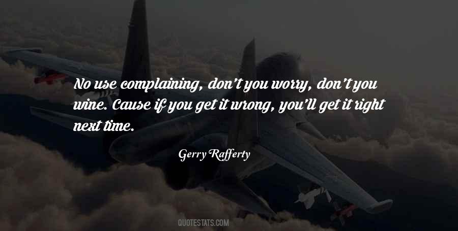 Gerry Rafferty Quotes #1133758