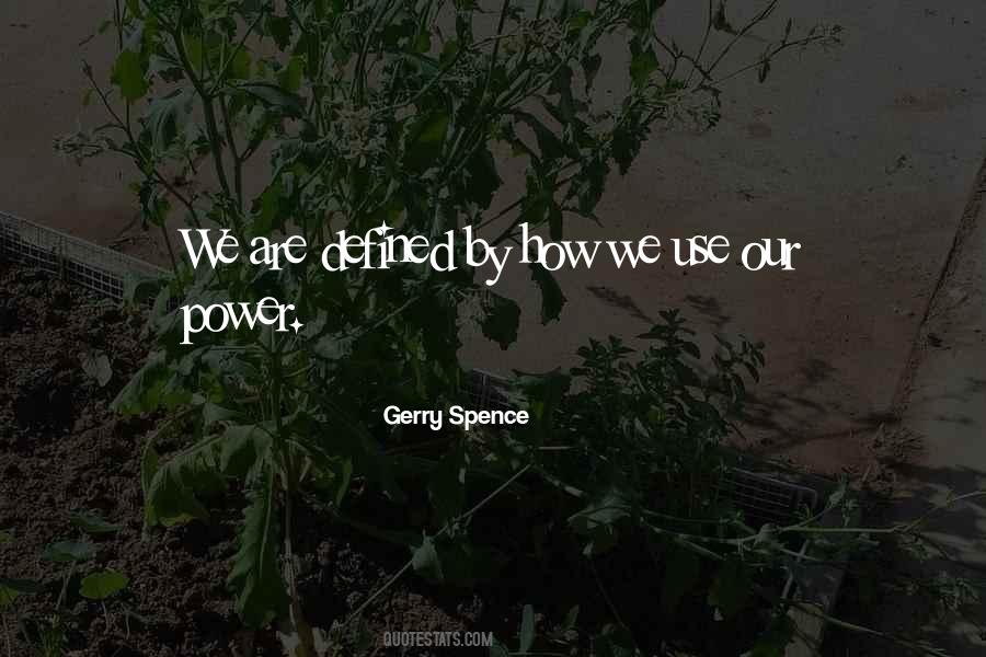 Gerry Spence Quotes #731044