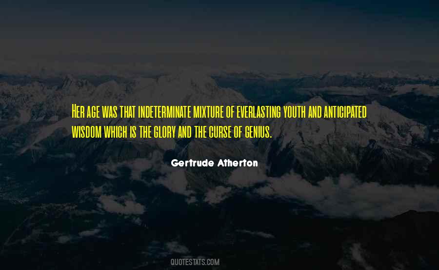 Gertrude Atherton Quotes #1242741