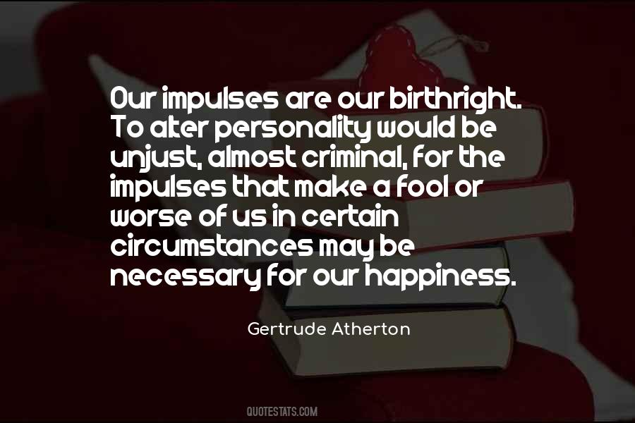 Gertrude Atherton Quotes #1490706