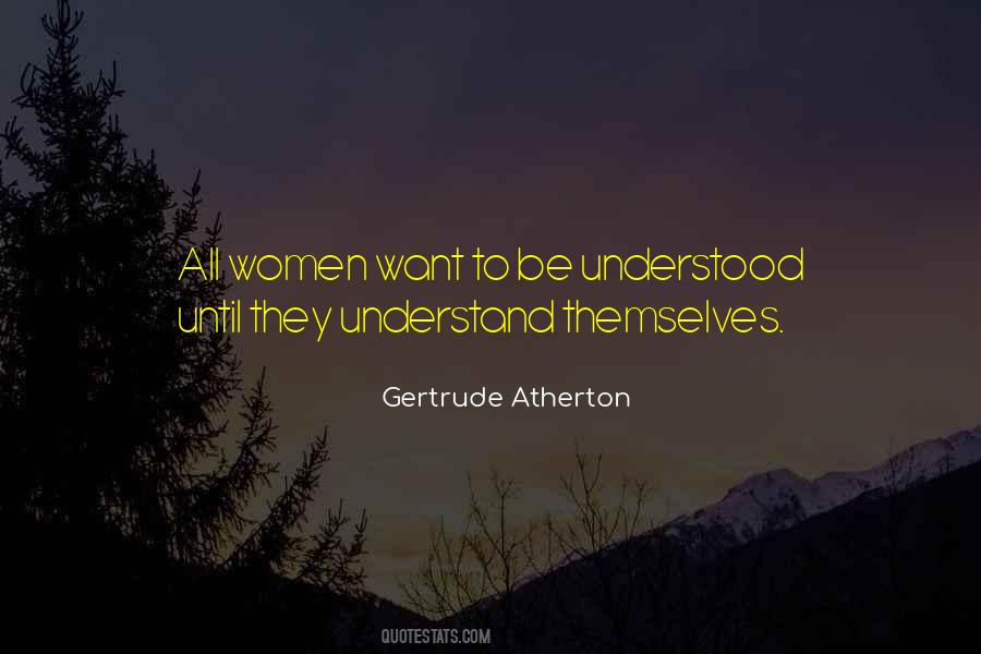 Gertrude Atherton Quotes #682457