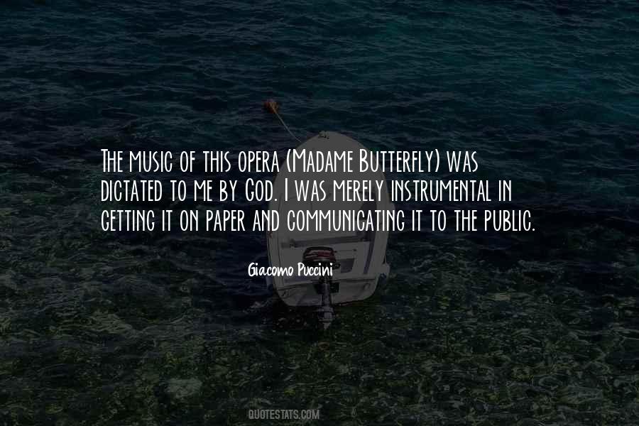 Giacomo Puccini Quotes #1385033