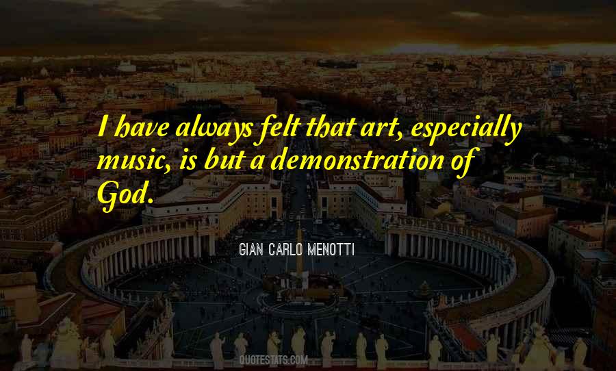 Gian Carlo Menotti Quotes #855298