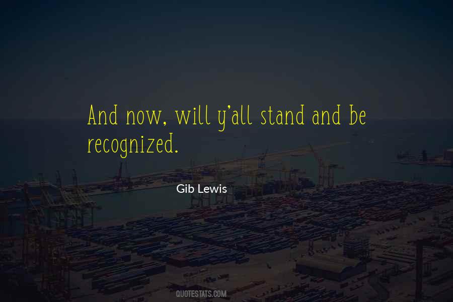 Gib Lewis Quotes #879255