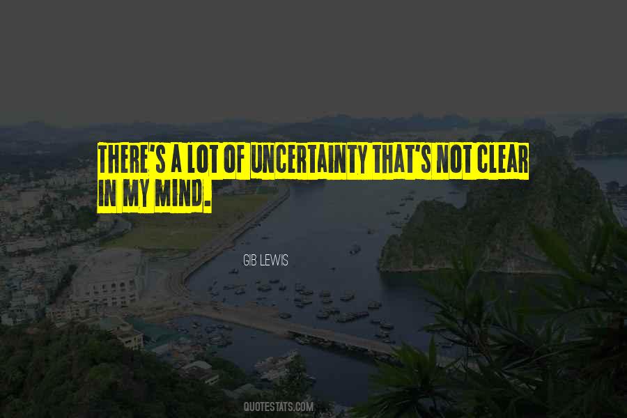 Gib Lewis Quotes #964717