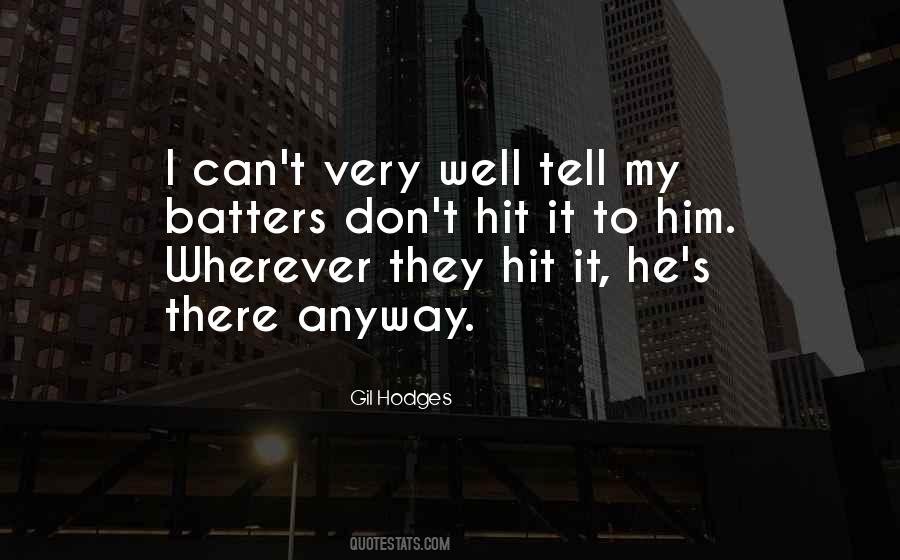 Gil Hodges Quotes #1224711