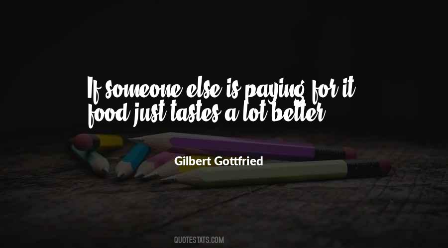 Gilbert Gottfried Quotes #1753579