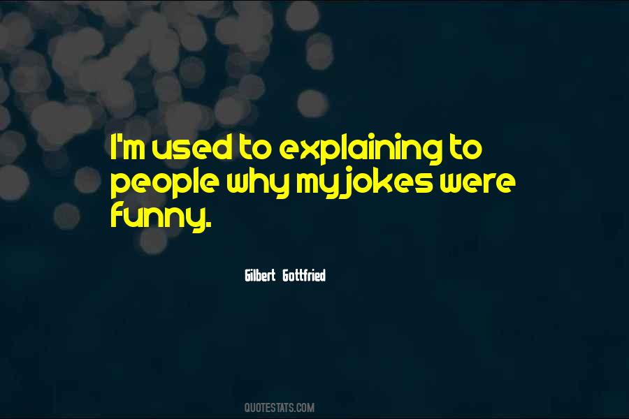 Gilbert Gottfried Quotes #656360