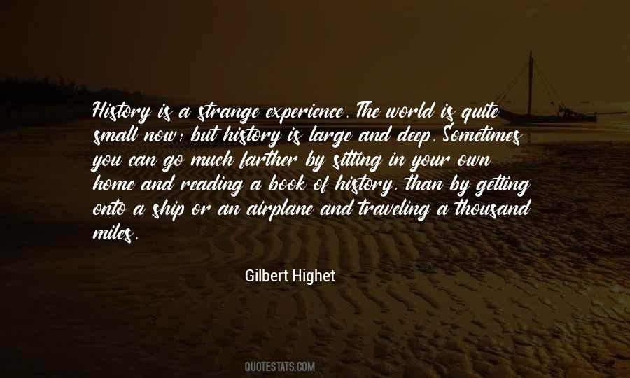 Gilbert Highet Quotes #1032467