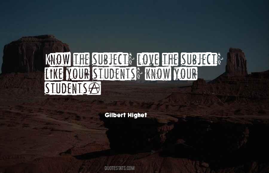 Gilbert Highet Quotes #887601