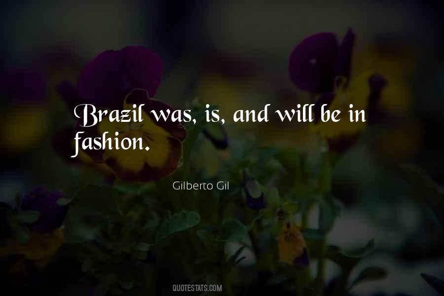 Gilberto Gil Quotes #1787681