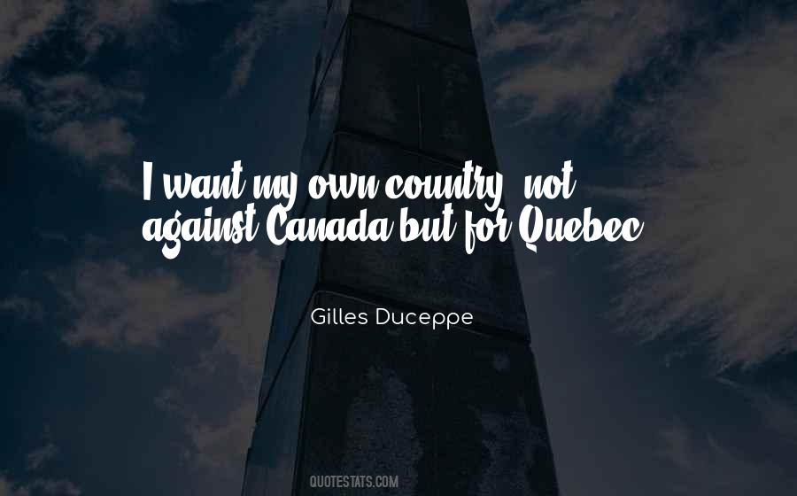 Gilles Duceppe Quotes #1687836