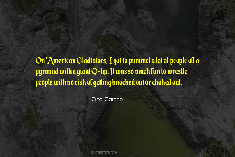 Gina Carano Quotes #1002983