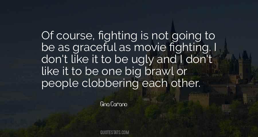 Gina Carano Quotes #675912