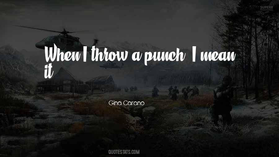 Gina Carano Quotes #740908