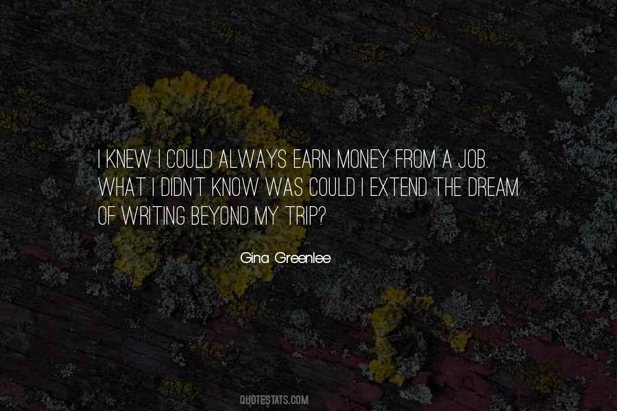 Gina Greenlee Quotes #124206