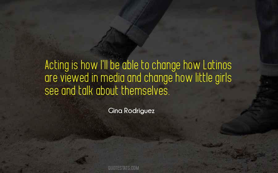 Gina Rodriguez Quotes #1173954