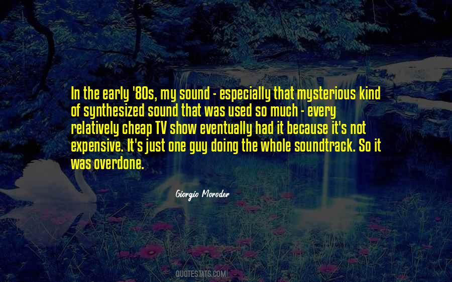 Giorgio Moroder Quotes #1001387