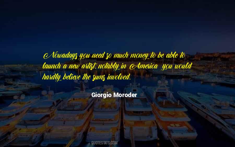 Giorgio Moroder Quotes #528603