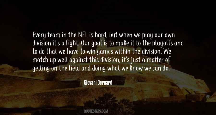 Giovani Bernard Quotes #1039398