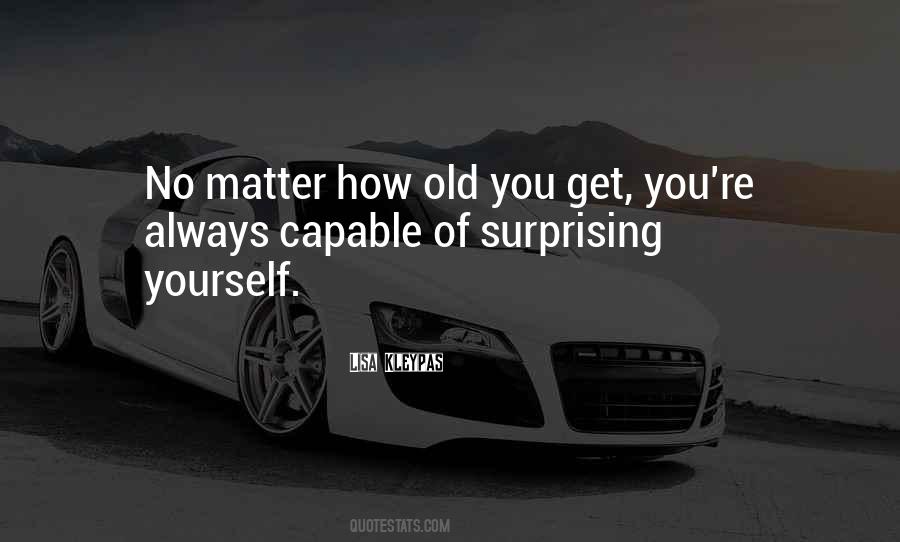 Quotes About Surprising Yourself #1693630