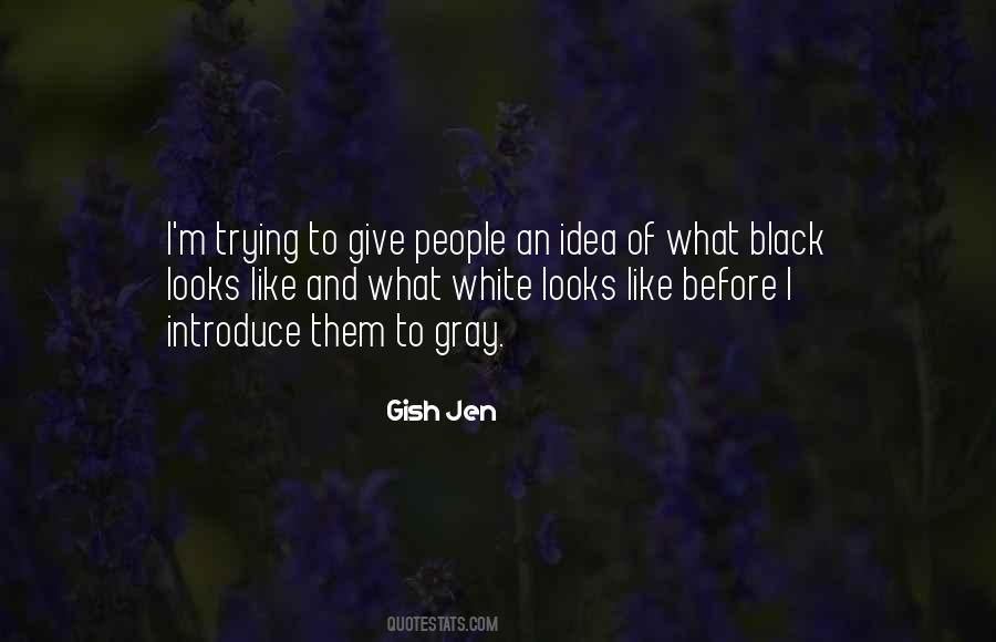 Gish Jen Quotes #1298575