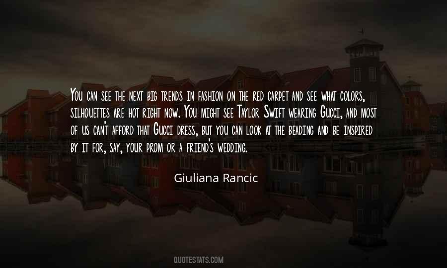 Giuliana Rancic Quotes #1784102