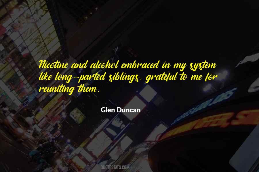 Glen Duncan Quotes #303509