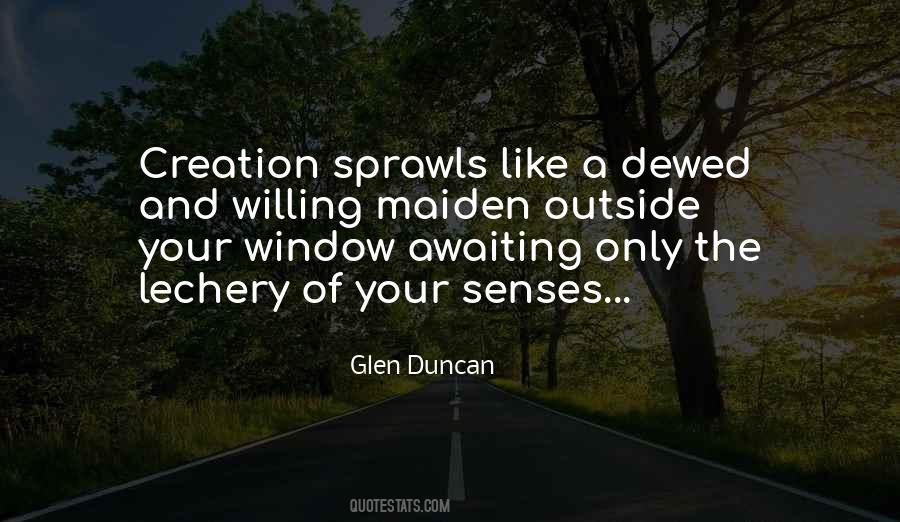Glen Duncan Quotes #413862