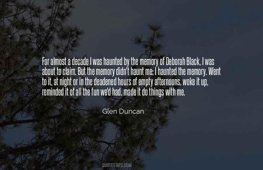 Glen Duncan Quotes #586602