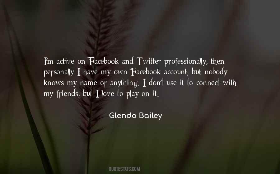 Glenda Bailey Quotes #529036