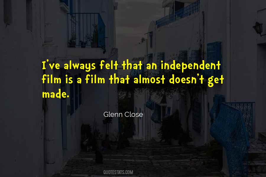 Glenn Close Quotes #1286736