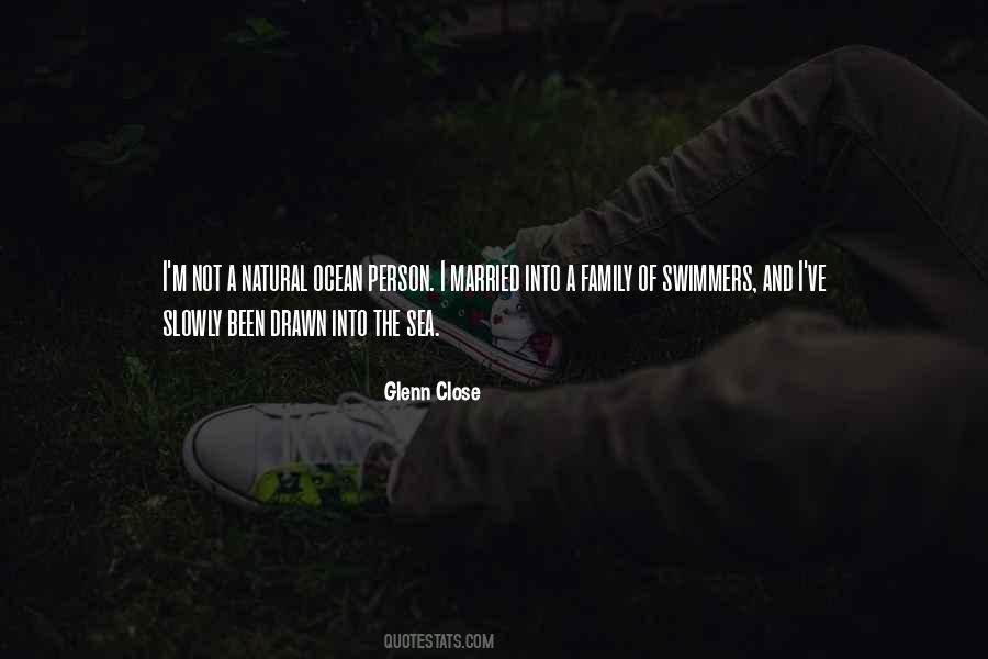 Glenn Close Quotes #1777633