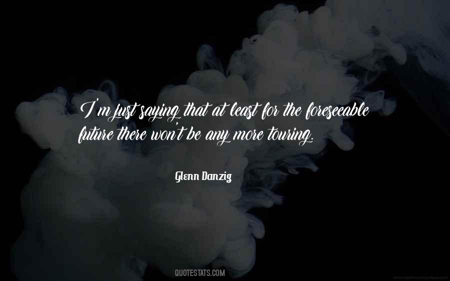 Glenn Danzig Quotes #1784962
