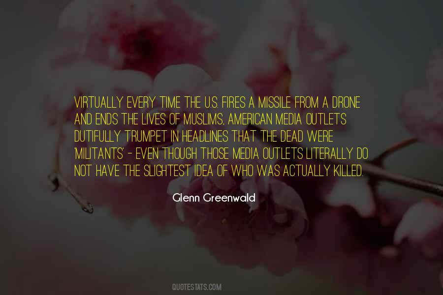 Glenn Greenwald Quotes #778161
