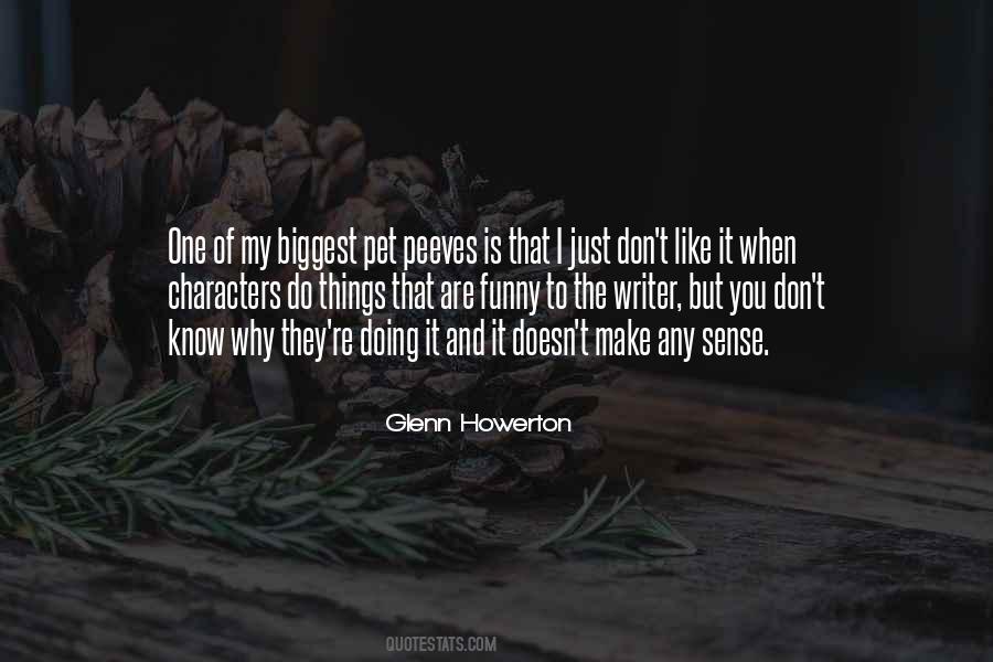 Glenn Howerton Quotes #1328875