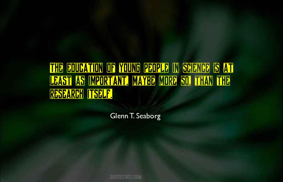 Glenn T Seaborg Quotes #384879