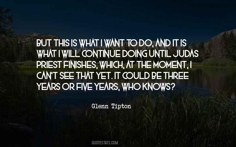 Glenn Tipton Quotes #688885