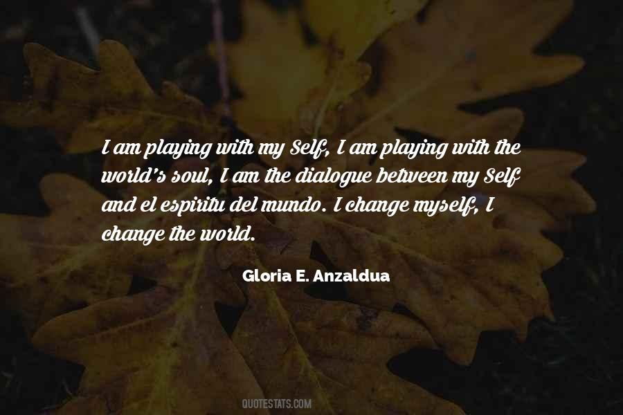 Gloria Anzaldua Quotes #1746596