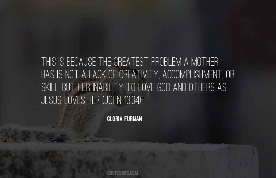 Gloria Furman Quotes #1669282