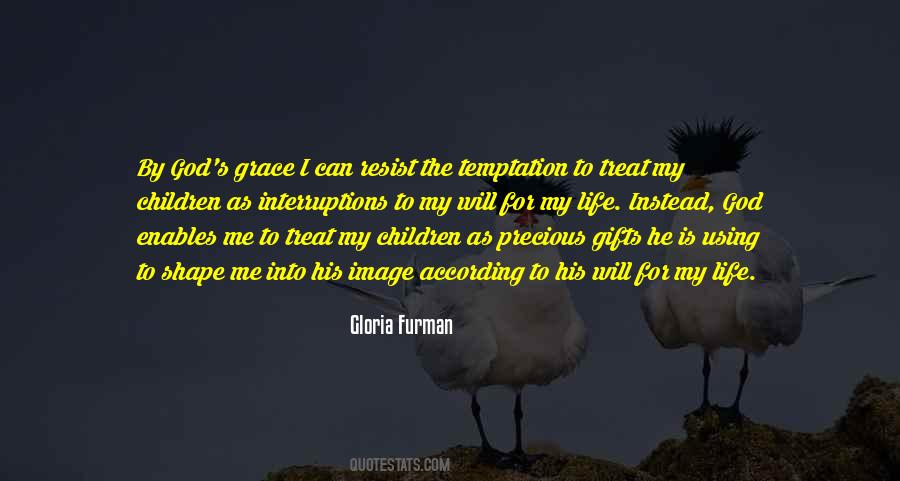 Gloria Furman Quotes #1788649