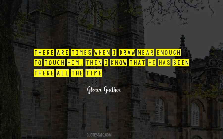 Gloria Gaither Quotes #1604896