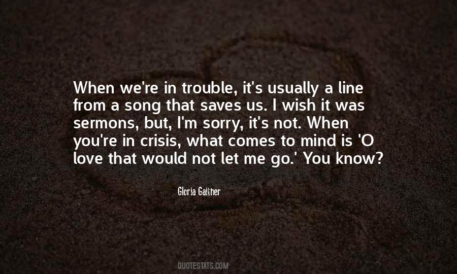 Gloria Gaither Quotes #585829