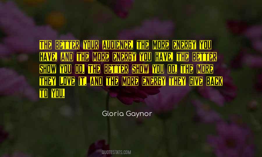 Gloria Gaynor Quotes #107817