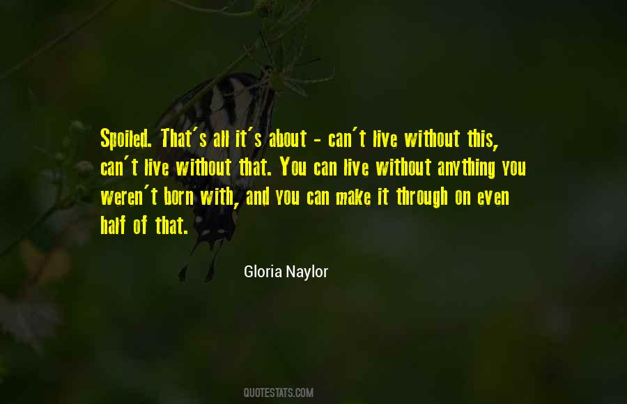 Gloria Naylor Quotes #1016769