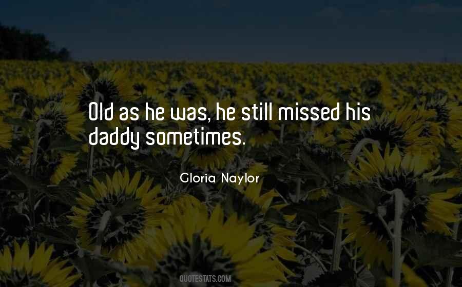 Gloria Naylor Quotes #559550